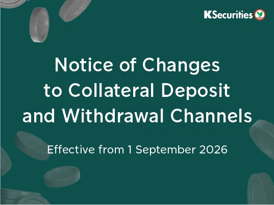 Notice of Changes to Collateral Deposit and Withdrawal Chanel Effective from 1 September 2026