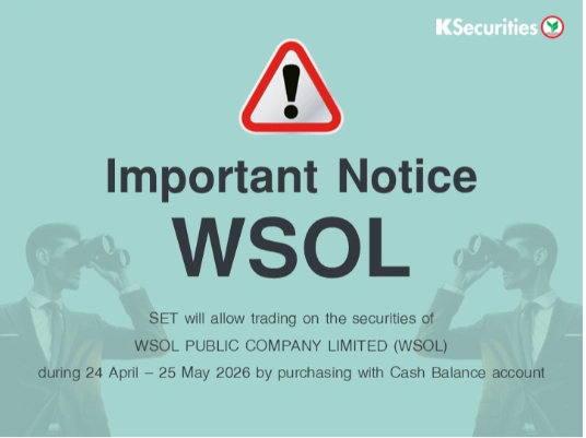 SET will allow trading on the securities of WSOL during 24 April – 25 May 2026
