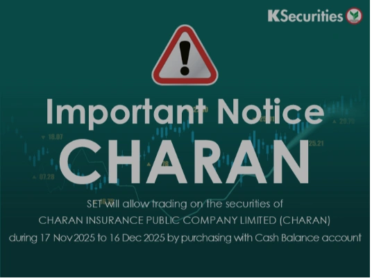 SET will allow trading on the securities of CHARAN during 17 Nov 2025 to 16 Dec 2025
