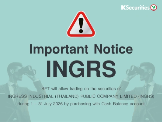 SET will allow trading on the securities of INGRS during 1 – 31 July 2026