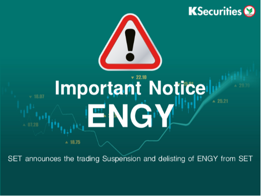 SET announces the trading Suspension and delisting of ENGY from SET
