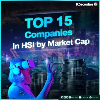 KS: 15 หุ้นใหญ่สุดในดัชนี HSI ใครคือ Big Cap ของตลาดฮ่องกง 🇭🇰📊